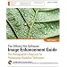 The Official Nik Software Image Enhancement Guide: The Photographer's Resource for Professional Workflow Techniques