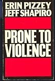 Prone to violence