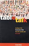 Table talk : looking at the communion table from the outside and the inside
