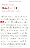  : Brief an D.: Geschichte einer Liebe
