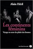 Revue Jean-Claude Gawsewitch  / Les continents féminins : Voyage au coeur du plaisir féminin