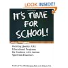 It's Time for School!: Building Quality ABA Educational Programs for Students with Autism Spectrum Disorders