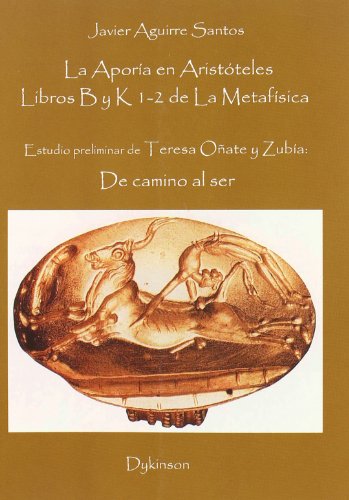 La Aporia en Aristoteles: Los Libros By K 1-2 De La Metafsica (Spanish Edition)