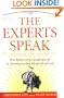 The Experts Speak : The Definitive Compendium of Authoritative Misinformation