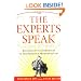 The Experts Speak : The Definitive Compendium of Authoritative Misinformation