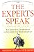 The Experts Speak : The Definitive Compendium of Authoritative Misinformation