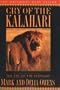 Cry of the Kalahari