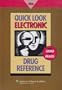 Quick Look Electronic Drug Reference 2006