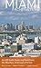 Search : Miami Architecture: An AIA Guide Featuring Downtown, the Beaches, and Coconut Grove