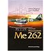Vom Original zum Modell: Messerschmitt Me 262