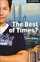 The Best of Times? Level 6 Advanced Book with Audio CDs (3) (Cambridge English Readers)