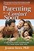 Parenting Is a Contact Sport: 8 Ways to Stay Connected to Your Kids for Life