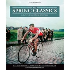 The Spring Classics: Cycling's Greatest One-day Races