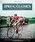 The Spring Classics