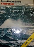 Heavy weather sailing