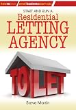 Start and Run a Residential Letting Agency (Small Business Start Up) (How to Books: Small Business Start-Ups)