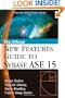 The Official New Features Guide to Sybase ASE 15.0