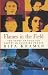 Flames in the Field: The Story of Four SOE Agents in Occupied France