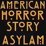 American Horror Story Asylum Tribute Theme Tune (Dominique)