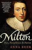 Milton : poet, pamphleteer and patriot