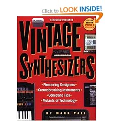 Vintage Synthesizers: Groundbreaking Instruments and Pioneering Designers of Electronic Music Synthesizers