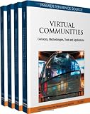 Virtual communities : concepts, methodologies, tools and applications