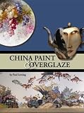China Paint and Overglaze
