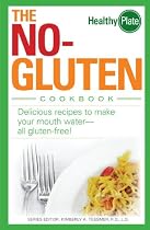 The No-Gluten Cookbook: Delicious Recipes to Make Your Mouth Water…all gluten-free!