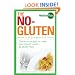The No-Gluten Cookbook: Delicious Recipes to Make Your Mouth Water�all gluten-free! (Healthy Plate)