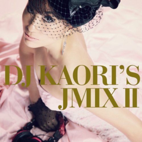 DJ KAORI’S JMIXII画像