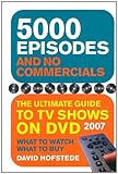 5000 Episodes and No Commercials: The Ultimate Guide to TV Shows On DVD