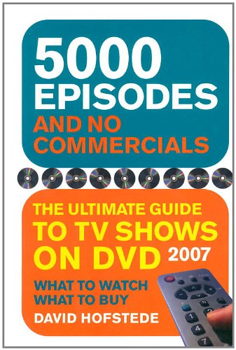 5000 Episodes and No Commercials: The Ultimate Guide to TV Shows On DVD