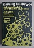 Living embryos : an introduction to the study of animal development