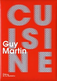 Cuisine - Guy Martin - Babelio