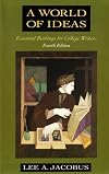 A World of Ideas: Essential Readings for College Writers (9780312085353, 0312085354)