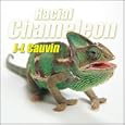 Racial Chameleon