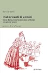 I fabbricanti di uomini (Studi e rice...