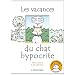Les vacances du chat hypocrite
