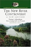 The New River Controversy, A New Edition (Contributions to Southern Appalachian Studies)