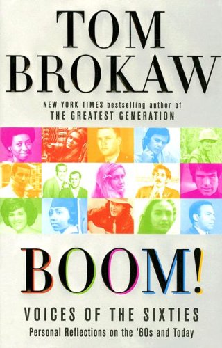 Boom!: Voices of the Sixties Personal Reflections on the 