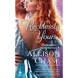 Recklessly Yours: Her Majesty's Secret Servants ~ Allison Chase