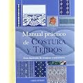 Manual pr�ctico de costura y tejidos: Una ayuda inestimable para los aficionados a la costura (Tiempo Libre)