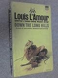 Down the long hills