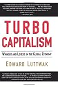 Turbo-Capitalism: Winners and Losers in the Global Economy