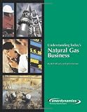 Understanding Today's Natural Gas Business