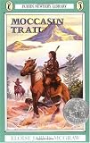 Moccasin Trail (Puffin Newberry Library)