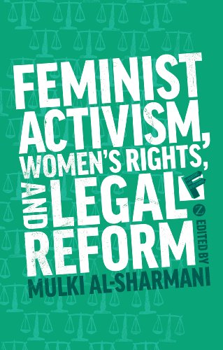 Feminist Activism, Women's Rights, and Legal Reform (Feminisms and Development)