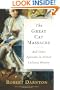The Great Cat Massacre: And Other Episodes in French Cultural History