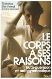 Le corps a ses raisons