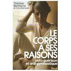 Le corps a ses raisons